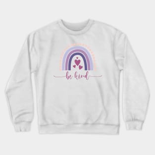 Be kind Crewneck Sweatshirt